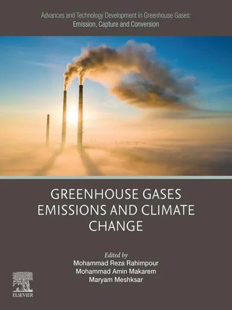 Advances and Technology Development in Greenhouse Gases: Emission, Capture and Conversion