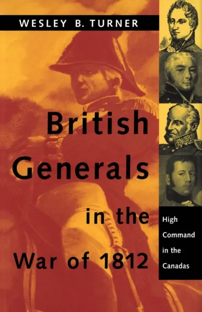 British Generals in the War of 1812
