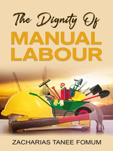 Dignity of Manual Labour