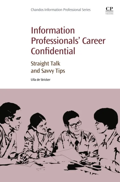 Information Professionals' Career Confidential