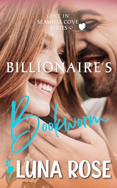 Billionaire's Bookworm: A Later in Life, Small Town Romance