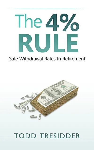 4% Rule and Safe Withdrawal Rates in Retirement