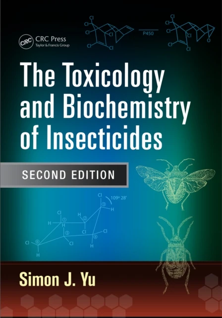 Toxicology and Biochemistry of Insecticides