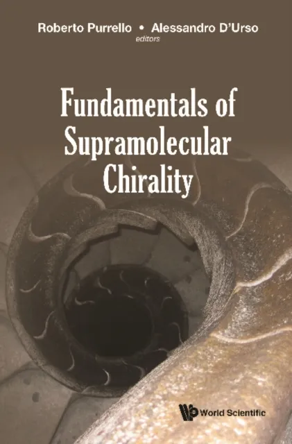 Fundamentals Of Supramolecular Chirality