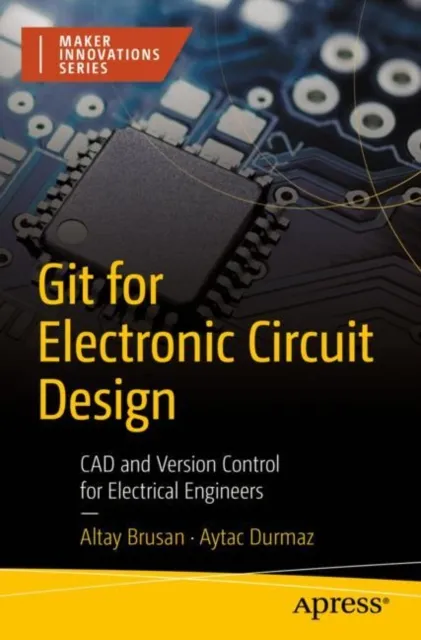 Git for Electronic Circuit Design