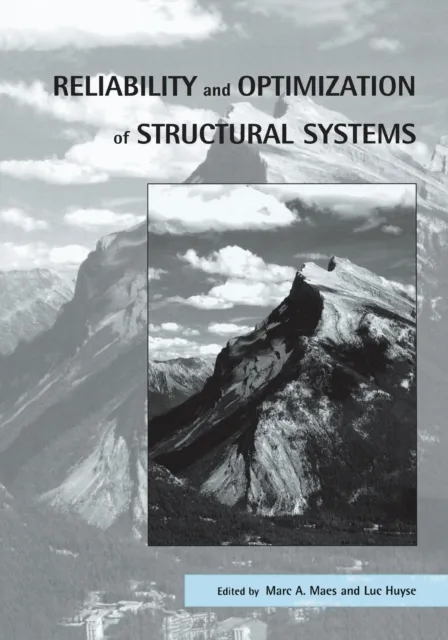Reliability and Optimization of Structural Systems