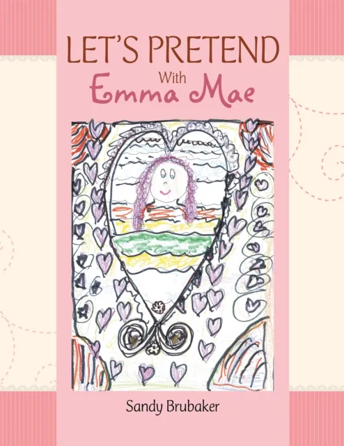 Let'S Pretend with Emma Mae