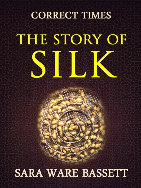 Story of Silk