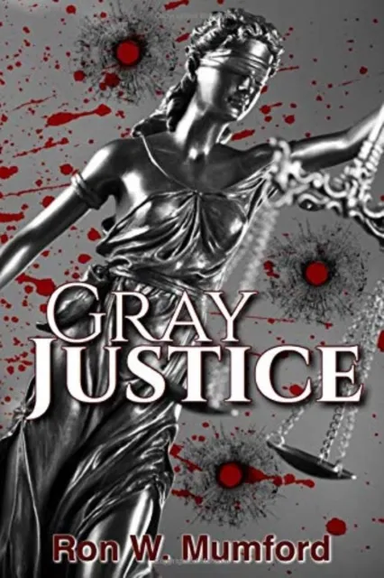 Gray Justice