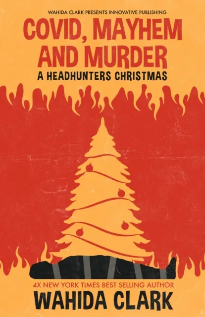 Covid, Mayhem and Murder