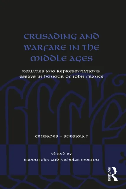 Crusading and Warfare in the Middle Ages