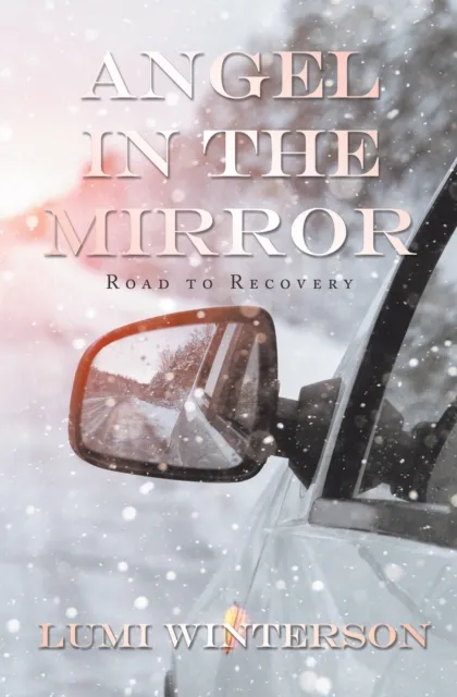Angel in the Mirror: Road to Recovery
