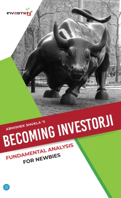 Becoming Investorji" -Fundamental Analysis for Noobs