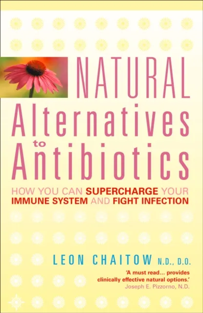 Natural Alternatives to Antibiotics