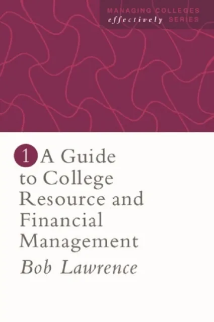 Guide To College Resource And Financial Management
