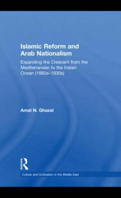 Islamic Reform and Arab Nationalism