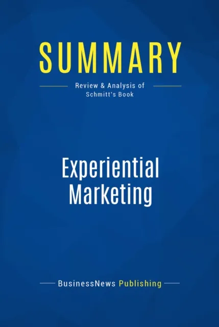 Summary: Experiential Marketing