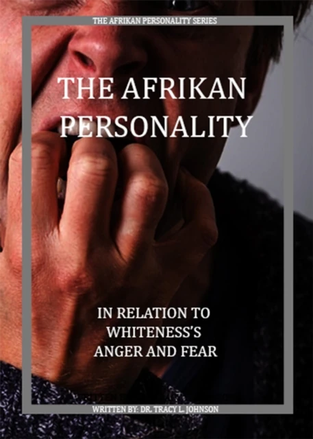 Afrikan Personality In Relations to Whiteness's Anger and Fear