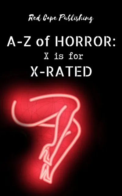 X is for X-Rated