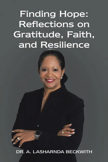 Finding Hope: Reflections on Gratitude, Faith, and Resilience