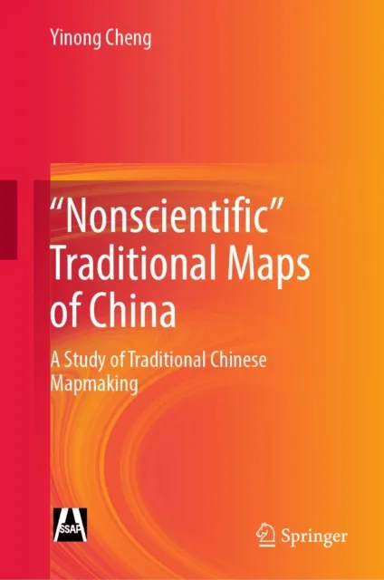 "Nonscientific" Traditional Maps of China