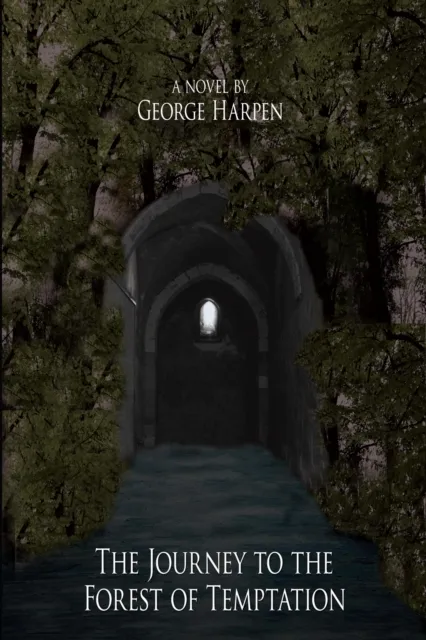 Journey to the Forest of Temptation