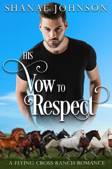 His Vow to Respect