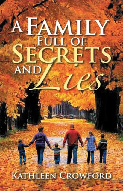 Family Full of Secrets and Lies
