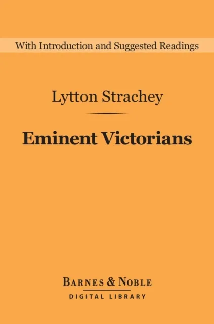 Eminent Victorians (Barnes & Noble Digital Library)