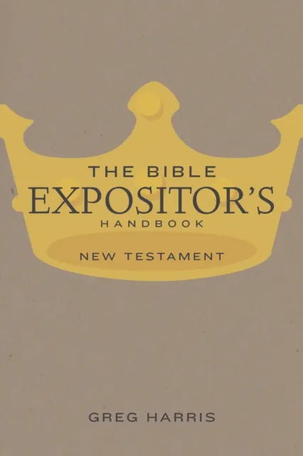Bible Expositor's Handbook, NT Edition