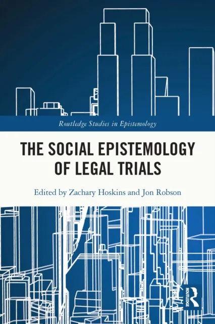 Social Epistemology of Legal Trials