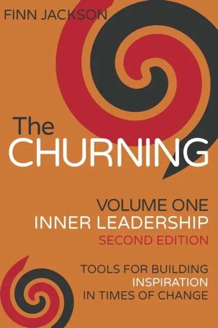 Churning Volume 1, Inner Leadership, Second Edition