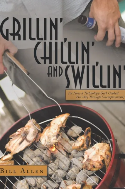 Grillin', Chillin', and Swillin'