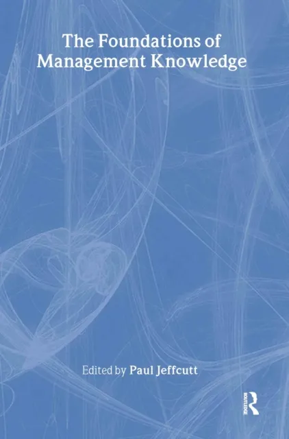 Foundations of Management Knowledge