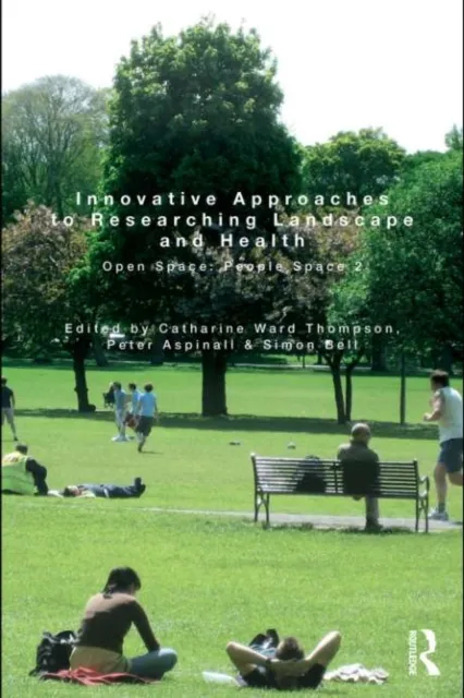 Innovative Approaches to Researching Landscape and Health