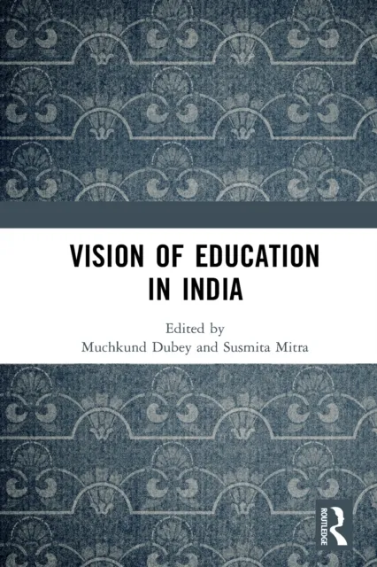 Vision of Education in India
