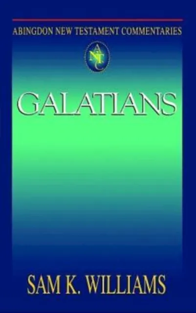 Abingdon New Testament Commentaries: Galatians