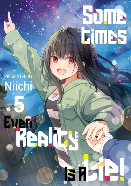Sometimes Even Reality Is a Lie! Volume 5