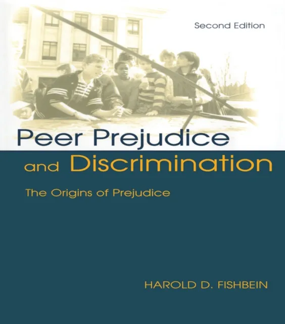 Peer Prejudice and Discrimination