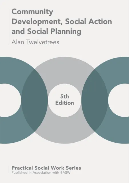 Community Development, Social Action and Social Planning