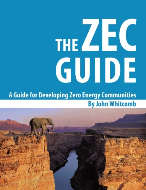 Guide for Developing Zero Energy Communities