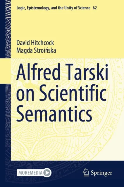 Alfred Tarski on Scientific Semantics