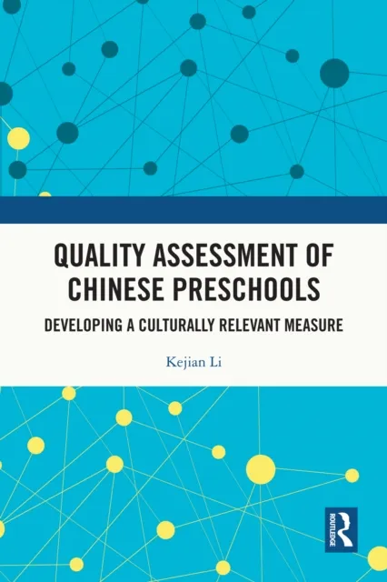 Quality Assessment of Chinese Preschools