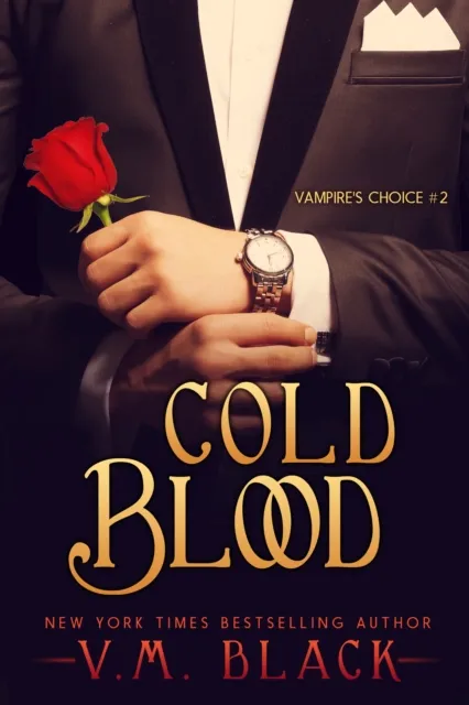 Cold Blood (Vampire's Choice #2)