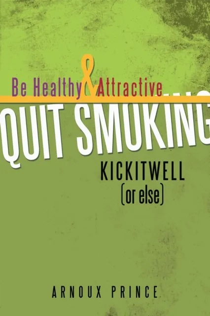 Kickitwell or Else