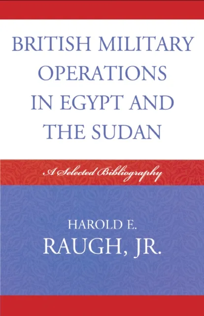 British Military Operations in Egypt and the Sudan