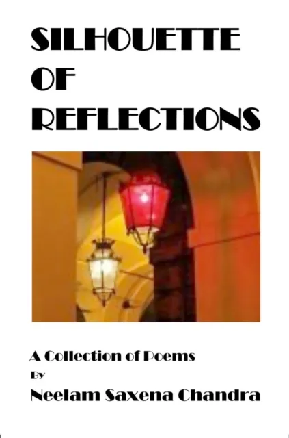 Silhouette of Reflections a Collection of Poems