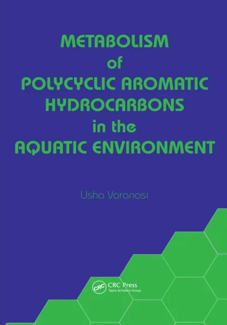 Metabolism of Polycyclic Aromatic Hydrocarbons in the Aquatic Environment