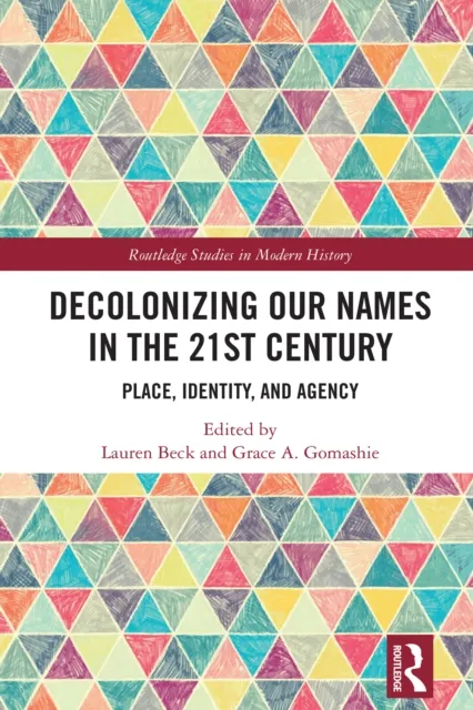 Decolonizing Our Names in the 21st Century