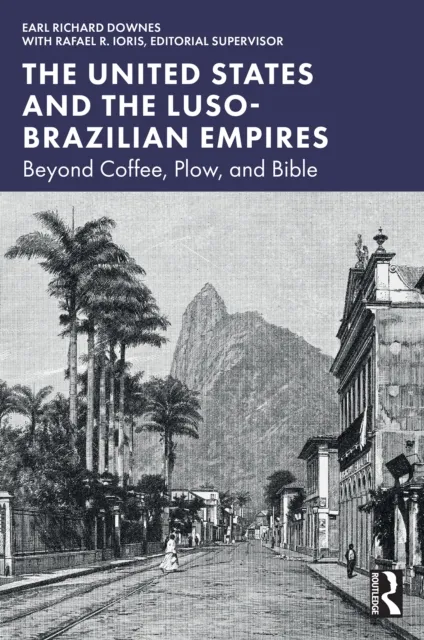 United States and the Luso-Brazilian Empires